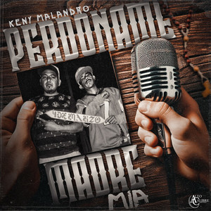 Perdoname Madre Mia (Explicit)