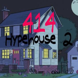 414Hypehouse 2 (feat. 40k dlowp, Rpuprackzz & Hezzoo) (Explicit)