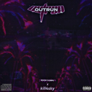 OUTRUN (Explicit)