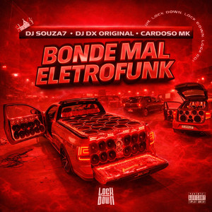 Bonde Mal (Eletrofunk|Explicit)