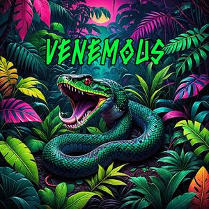 Venomous (Explicit)