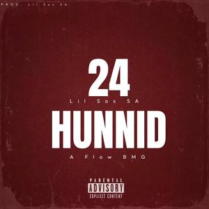24HUNNID (Explicit)