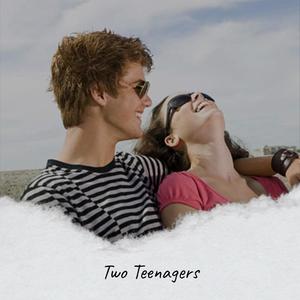 Two Teenagers