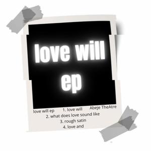 love will (Explicit)