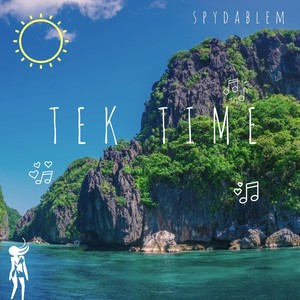 Tek Time (Explicit)