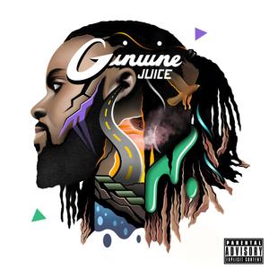 Ginuine Juice (Deluxe Edition) [Explicit]