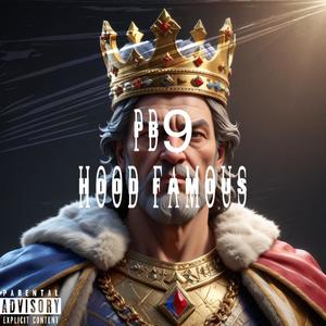 PB9 (Hood Famous) (Explicit)