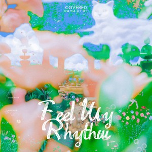Feel My Rhythm