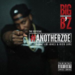 AnotherZoe(feat. Jim Jones & Rico Love) (Explicit)
