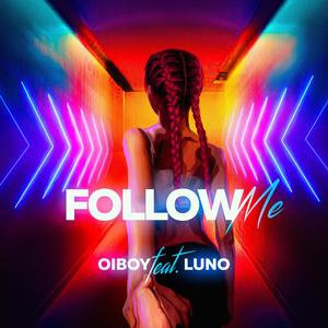 Follow Me(feat. Luno) (Extended Version)