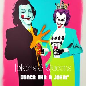 Dance like a Joker