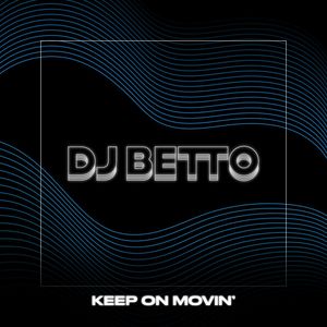 Keep On Movin'