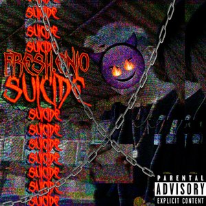 Suicide (Explicit)