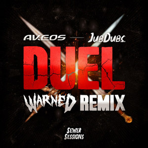 DUEL (WARNED REMIX)