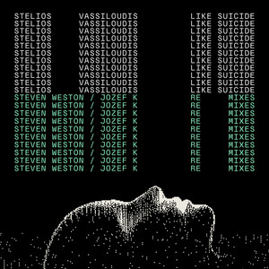 Like Suicide (Steven Weston Remix)