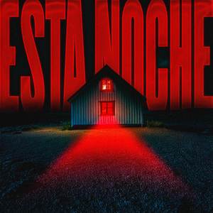 ESTA NOCHE (Explicit)