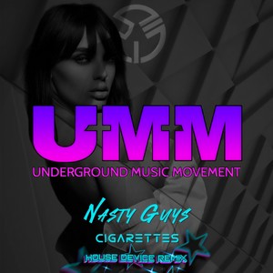 Cigarettes (House Device Remix)