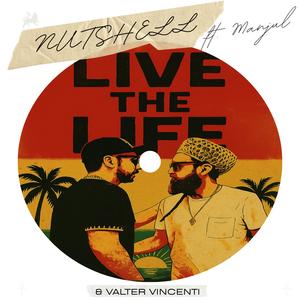Live the Life (feat. Manjul & Valter Vincenti)