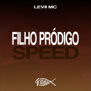 Filho Pródigo (Speed)