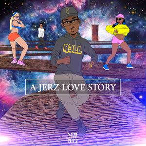 A JERZ Love Story