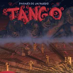 Paisajes De Un Nuevo Tango