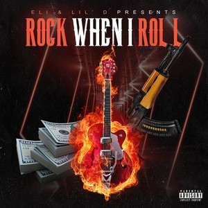 Rock When I Roll (Explicit)