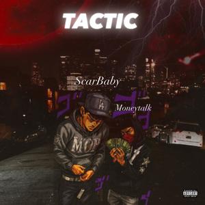 Tactic (feat. MoneyTalk) (Explicit)