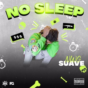 No Sleep (Explicit)