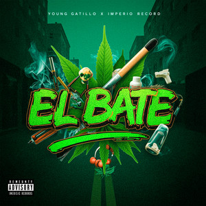 EL BATE (Explicit)