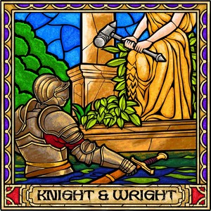 Knight & Wright (骑士与匠) [Explicit]