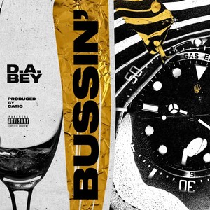 Bussin' (Explicit)