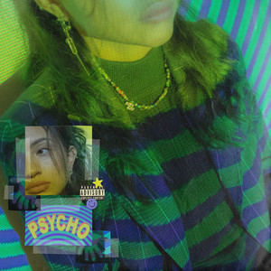 Psycho (Explicit)