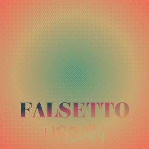 Falsetto Urbain