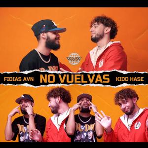 No Vuelvas (feat. Fidias Avn)