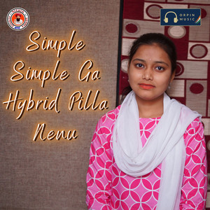 Simple Simple Ga Hybrid Pilla Nenu