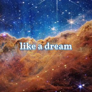 Like a Dream