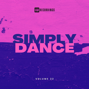 Simply Dance, Vol. 22 (Explicit)
