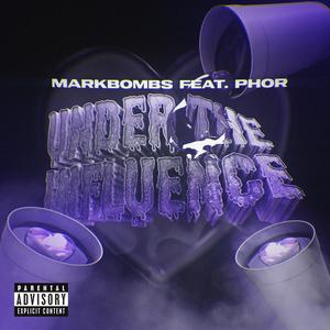 Under the influence (Explicit)