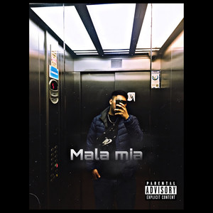 Mala Mía (Explicit)