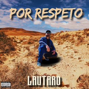 Por Respeto (Explicit)