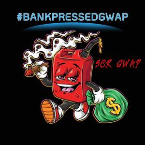 BANKPRESSEDGWAP (Explicit)