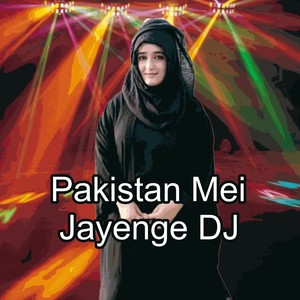 Pakistan Mei Jayenge