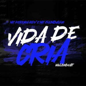 Vida de Cria (Explicit)