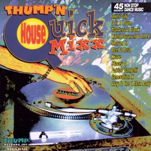 Thumpin' House Quick Mix (Explicit)