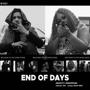 End Of Days (feat. Miindfr3ak) (Explicit)