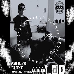 Locksmiths' Cypher, Pt. 1 (feat. CLOXD & M0n3y M1tch) (Explicit)
