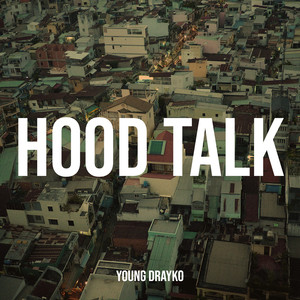 Hood Talk (Explicit)