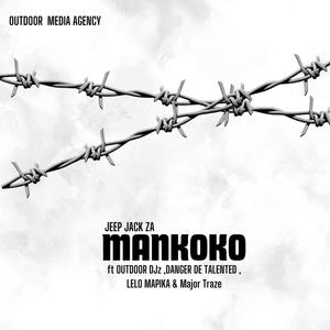 Mankoko (feat. Danger De Talented, Lelo Mapika & Major Traze)