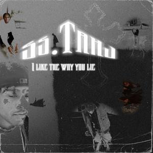 The Way You Lie