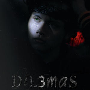 Dil3mas (Explicit)